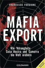 Francesco Forgione: Mafia-Export