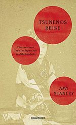 Amy Stanley: Tsunenos Reise